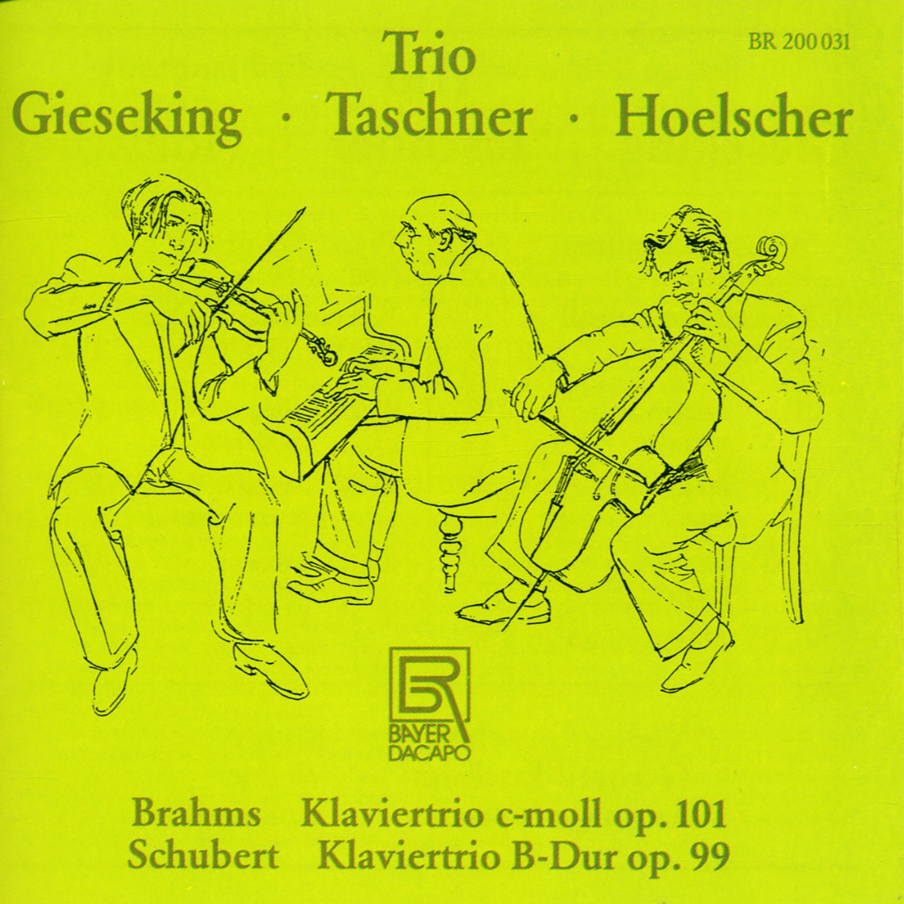 Brahms: Piano Trio No. 3 in C Minor, Op. 101 - Schubert: Piano Trio No. 1 in B-Flat Major, Op. 99, D album cover