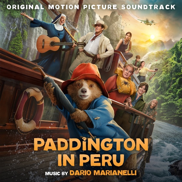 Paddington in Peru (Original Motion Picture Soundtrack) album cover