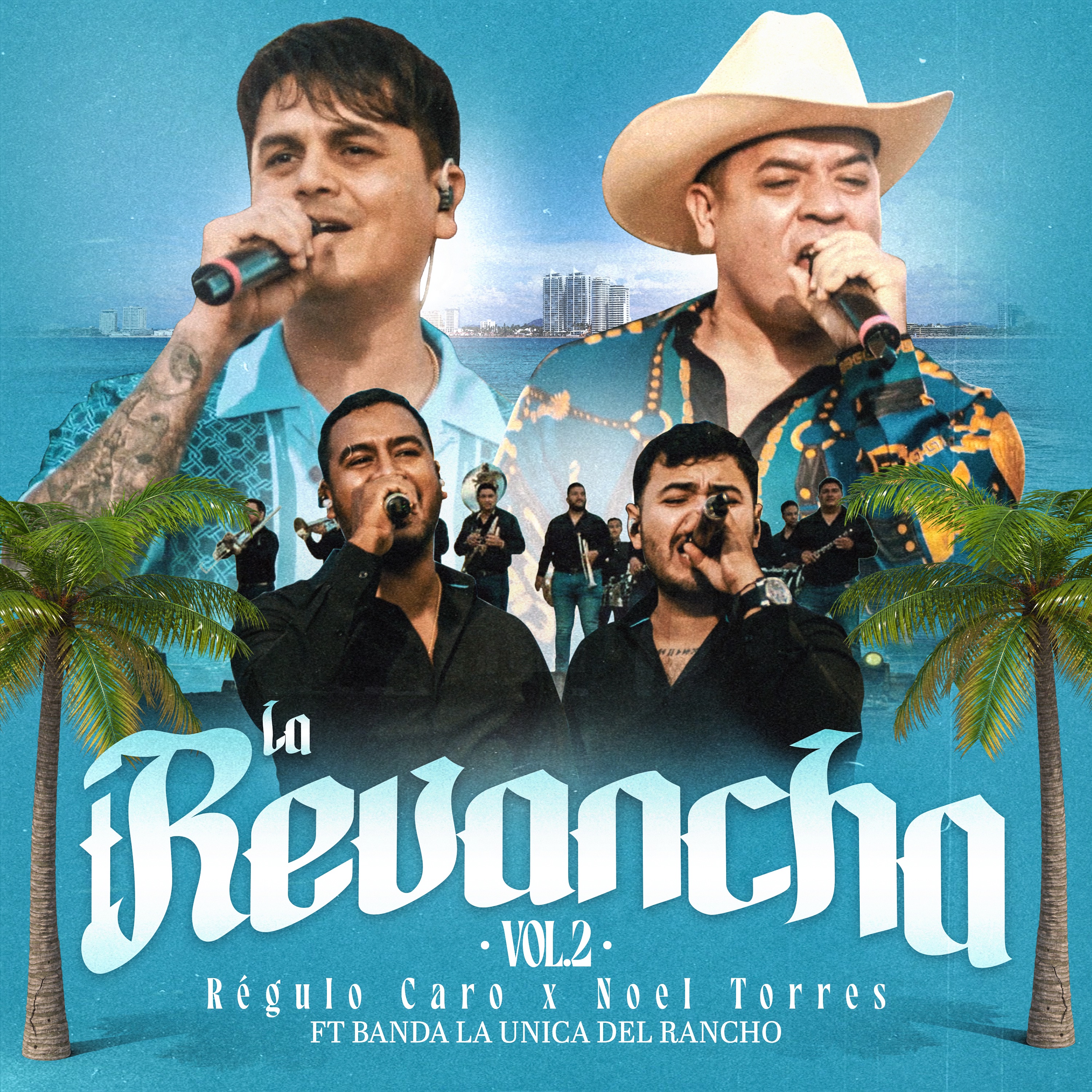 La Revancha Vol.2 (En Vivo) [feat. Banda la Única del Rancho] album cover