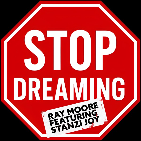 Stop Dreaming (feat. Stanzi Joy) - Single album cover