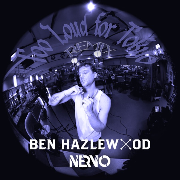Too Loud for Tokyo (Nervo Remix) - Single album cover