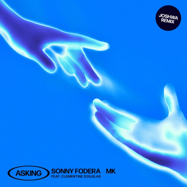 Asking (feat. Clementine Douglas) [Joshwa Extended Remix] - Single album cover