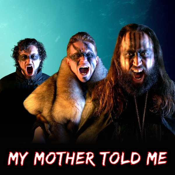 My Mother Told Me - Single album cover