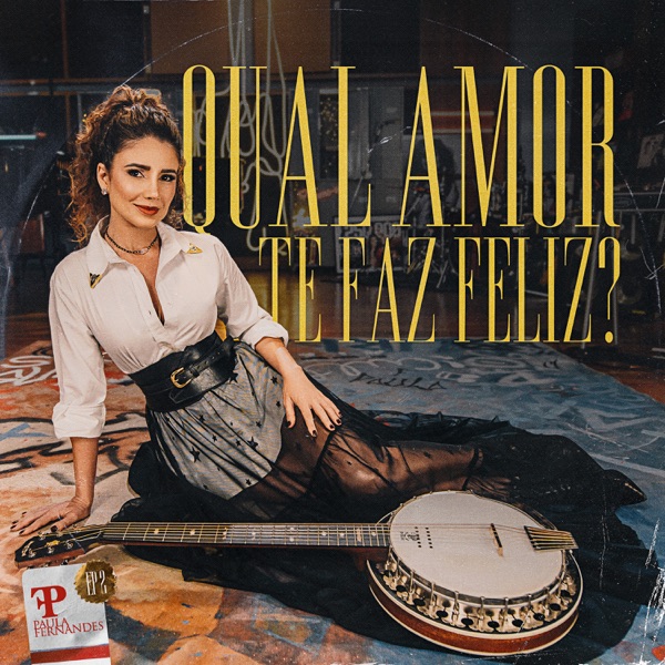 Qual Amor Te Faz Feliz? (EP2) - EP album cover