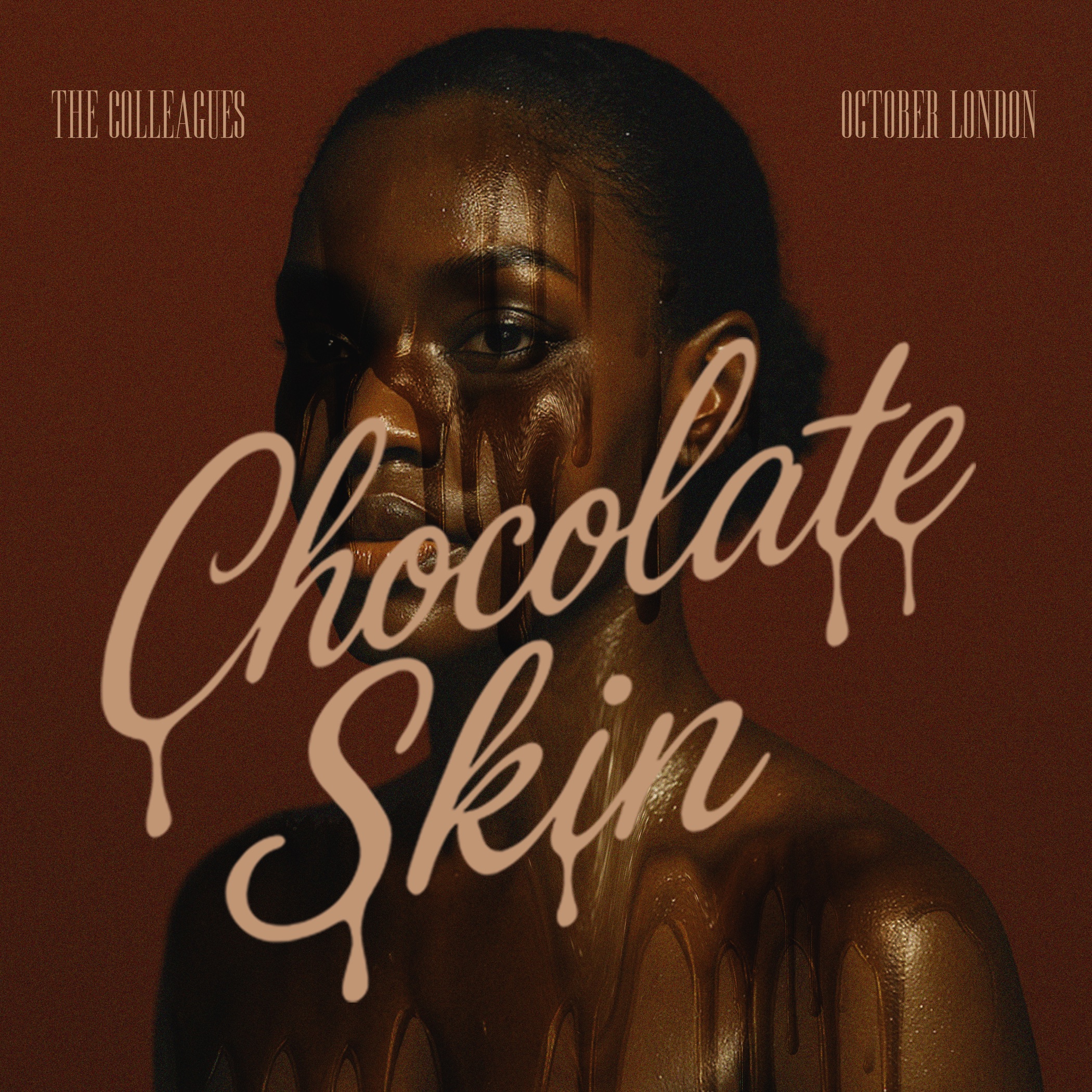 Chocolate Skin (feat. October London) - Single album cover
