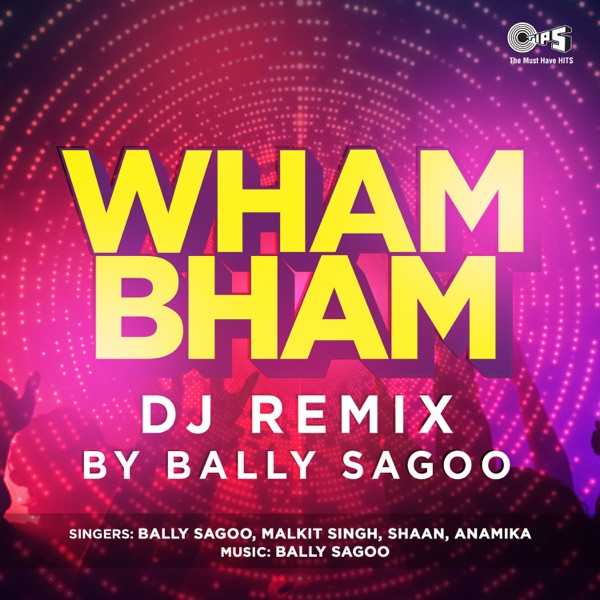 Wham Bham - Dj Remix By Bally Sagoo album cover
