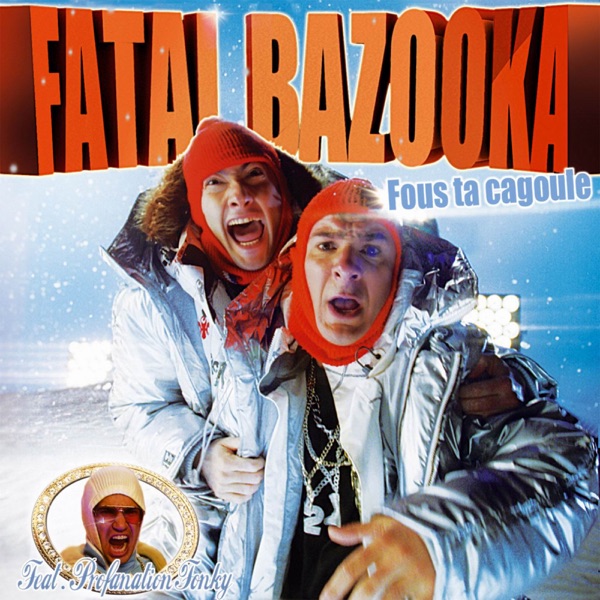 Fous ta cagoule (Live in Chambery 2007) - Single album cover