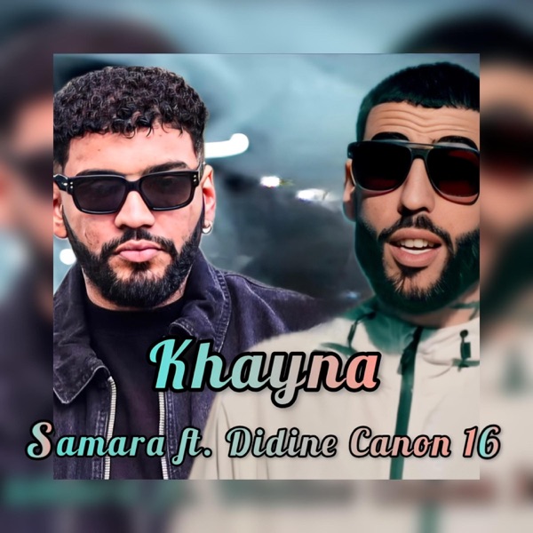 Khayna (feat. Samara & Didine Kalach) - Single album cover