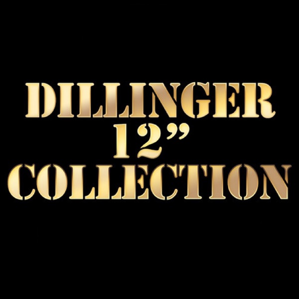 Dillinger 12 Inch Collection album cover