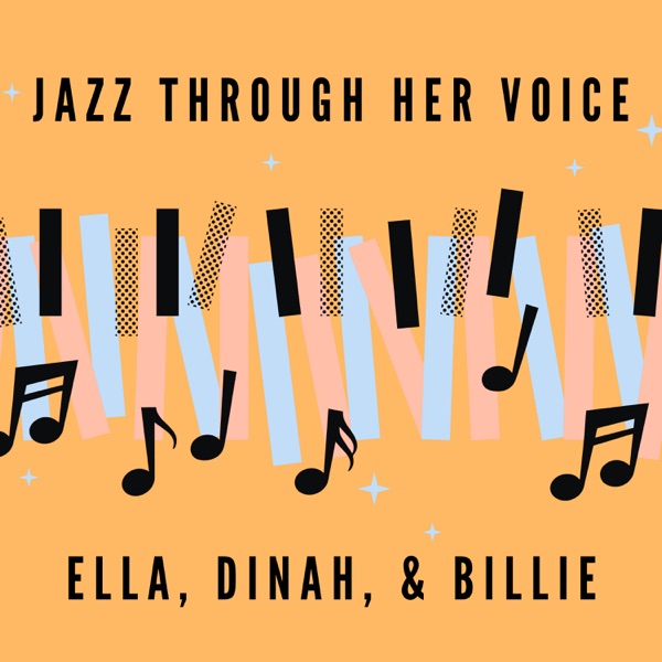 Jazz Through Her Voice: Ella, Dinah & Billie album cover