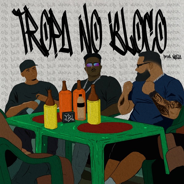 Tropa no Bloco - Single album cover
