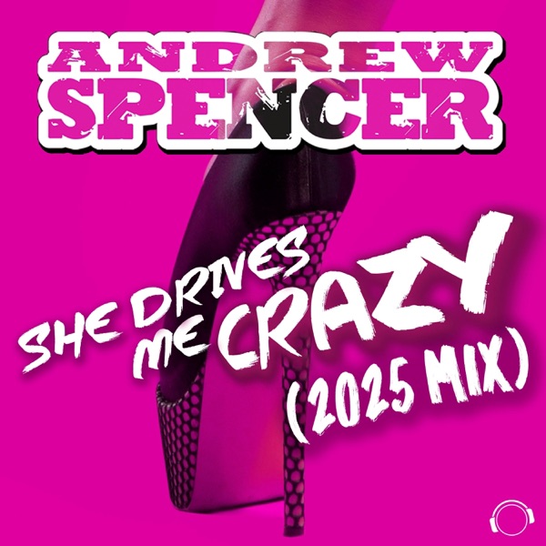She Drives Me Crazy (2025 Mix) - Single album cover