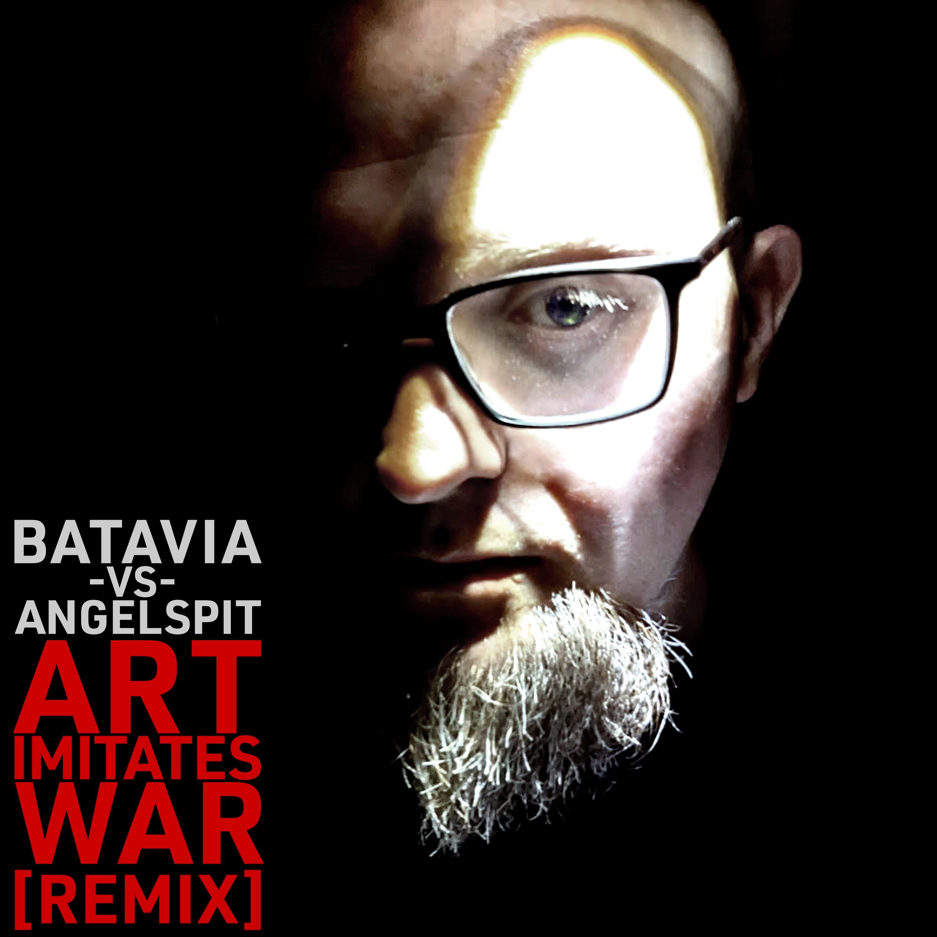 Art Imitates War (Batavia Remix) - Single album cover