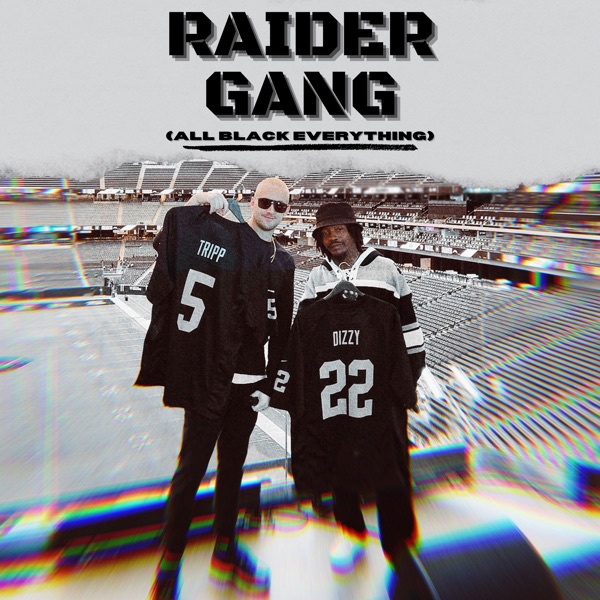 RAIDER GANG (ALL BLACK EVERYTHING) [feat. Dizzy Wright] - Single album cover