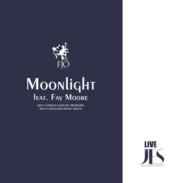 Moonlight (Live Jazz Ensemble Sessions) [feat. Hardkandy & Fay Moore] - Single album cover