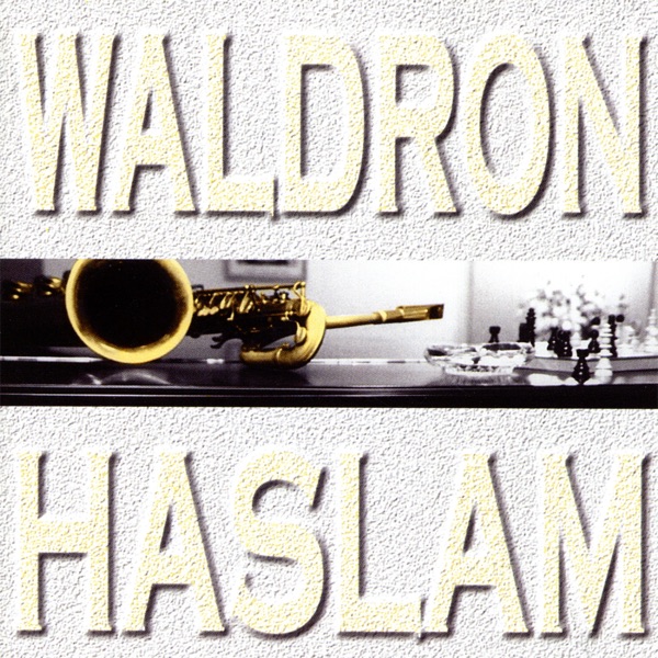 Waldron - Haslam album cover