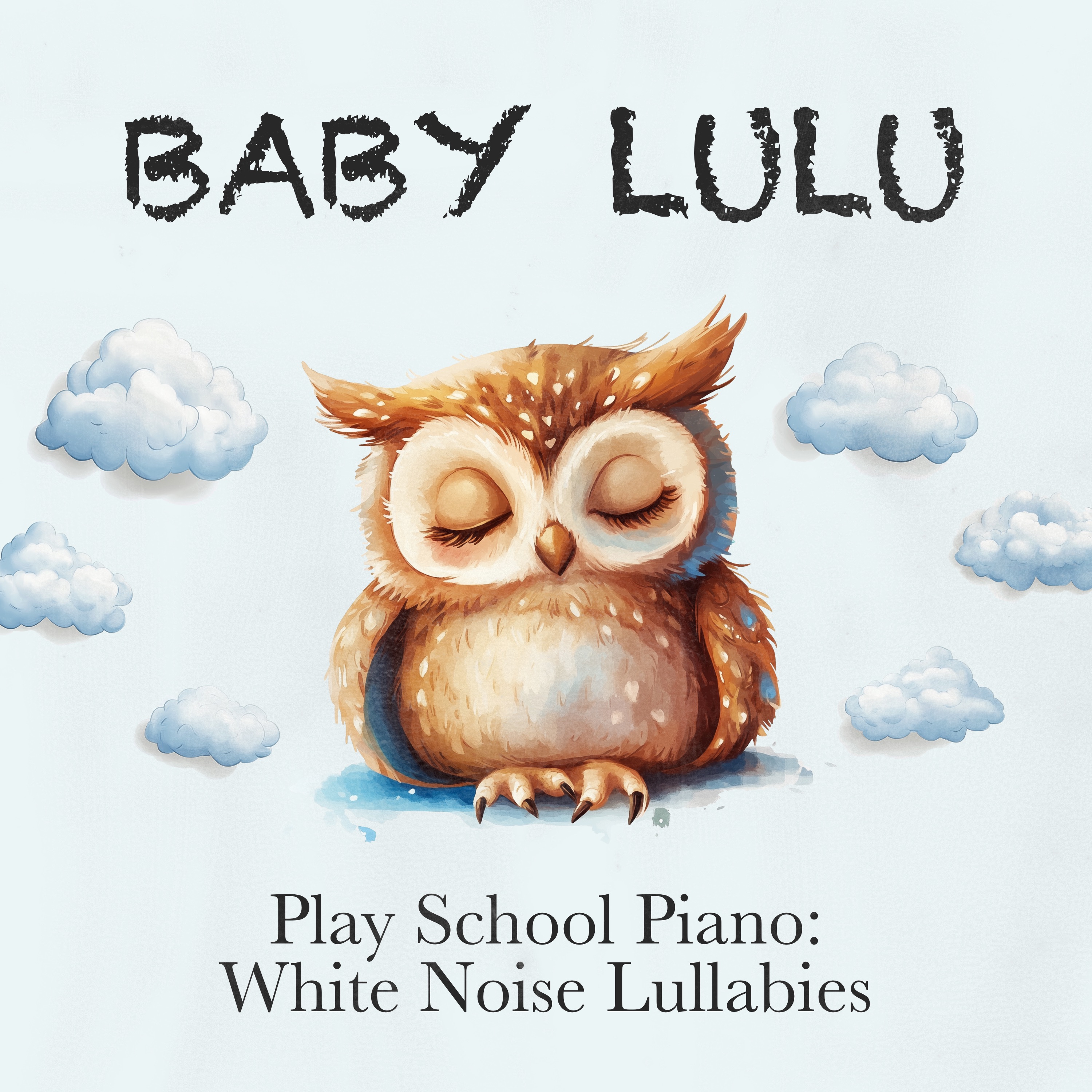 Play School Piano: White Noise Lullabies album cover