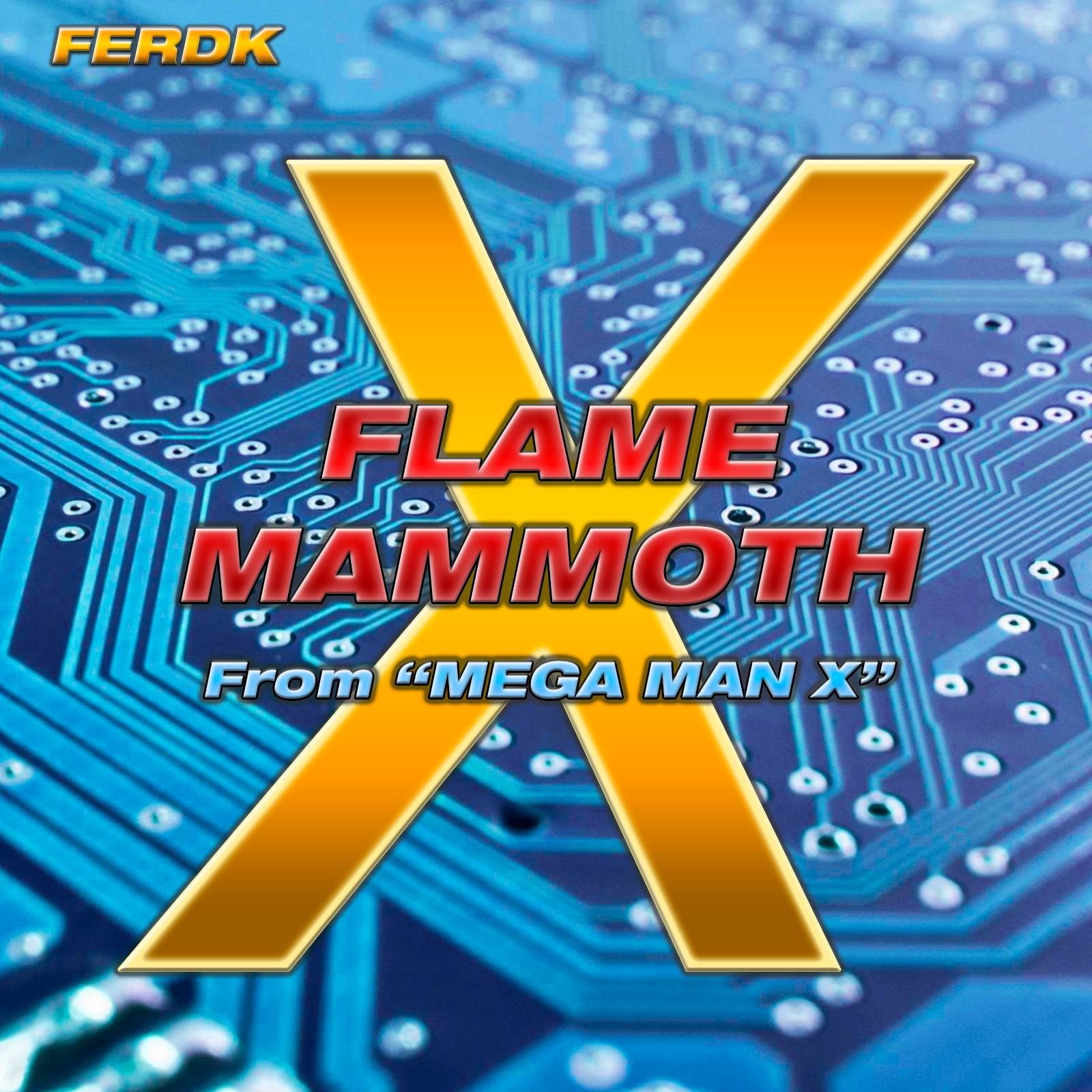 Flame Mammoth (From "Mega Man X") [Metal Version] - Single album cover