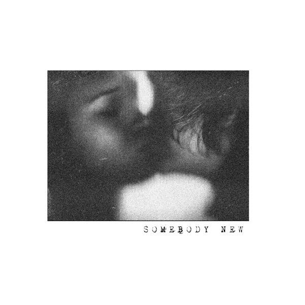 Somebody New - Single album cover