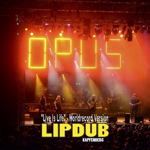 Live Is Life - Lipdub Kapfenberg Worldrecord Version - Single album cover