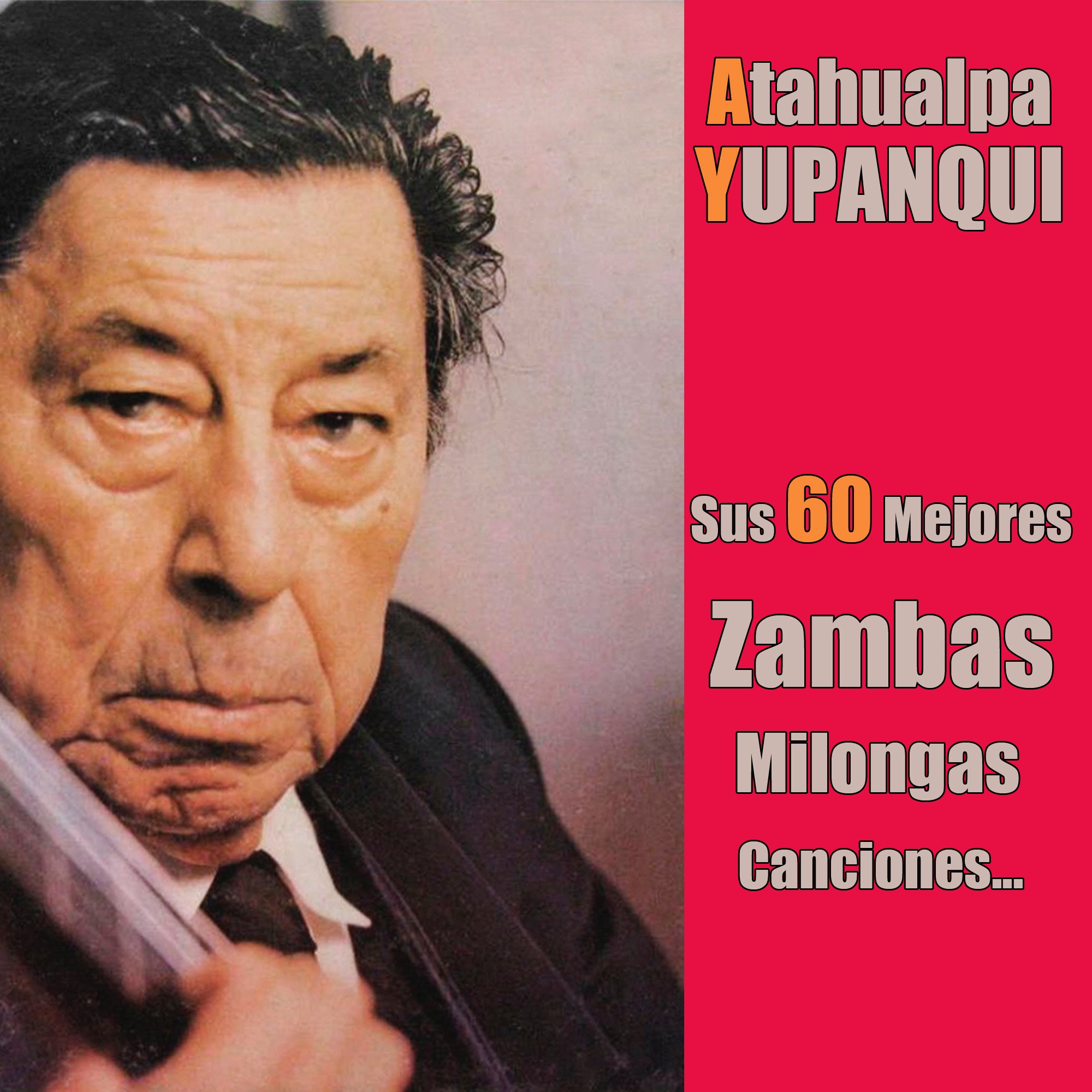 Sus 60 Mejores Zambas, Milongas, Canciones... album cover