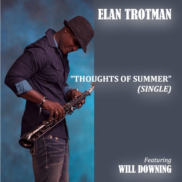 Thoughts of Summer (feat. Will Downing) - Single album cover