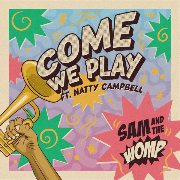 Come We Play (feat. Natty Campbell) - Single album cover