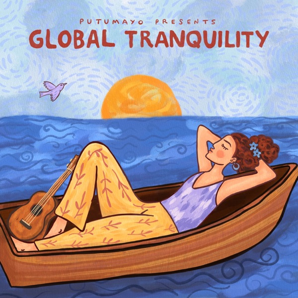 Global Tranquility by Putumayo album cover