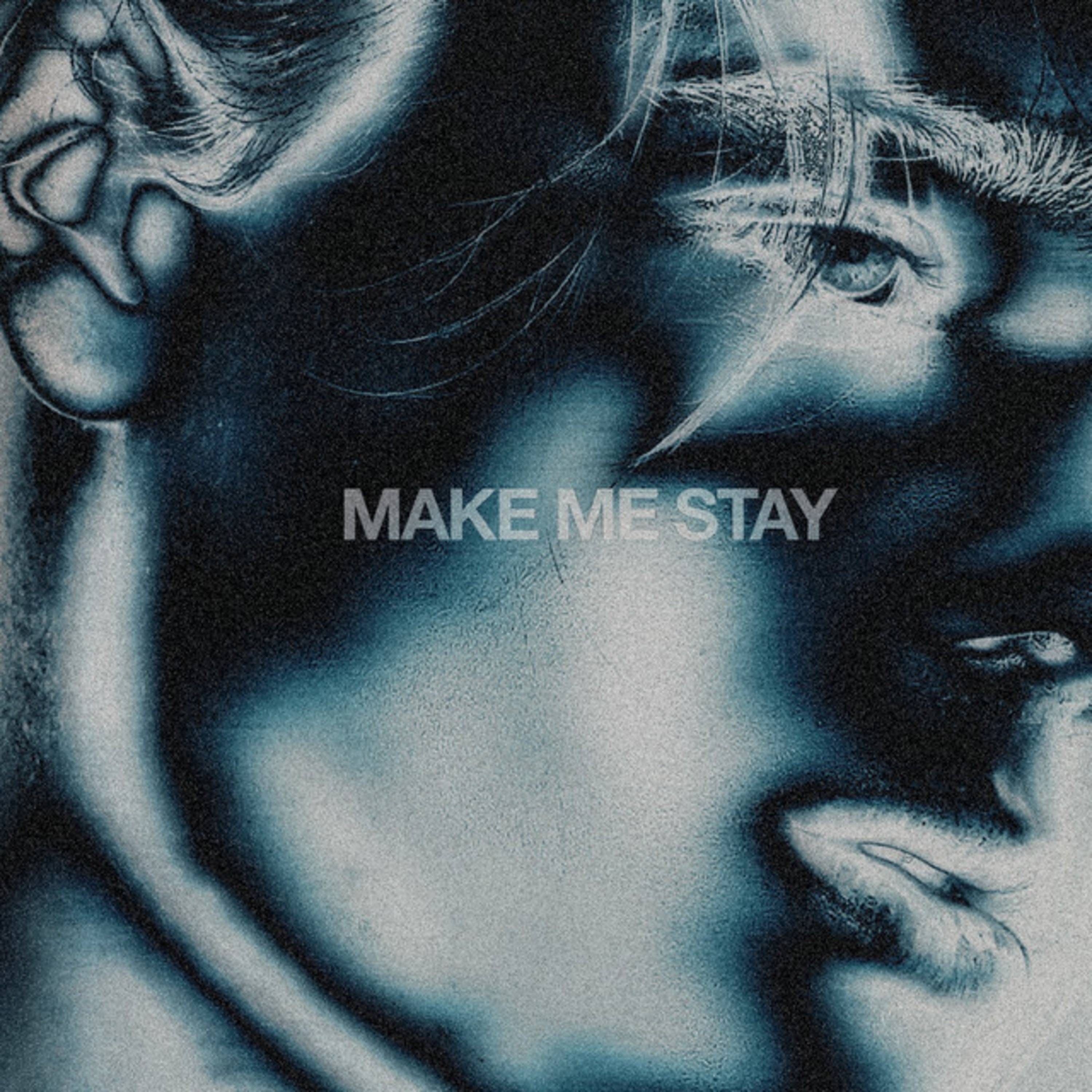 Make Me Stay - Single album cover