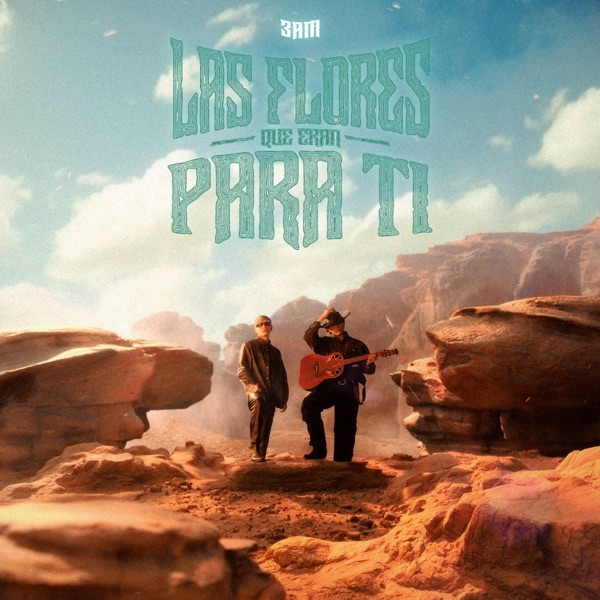 LAS FLORES QUE ERAN PARA TI - Single album cover