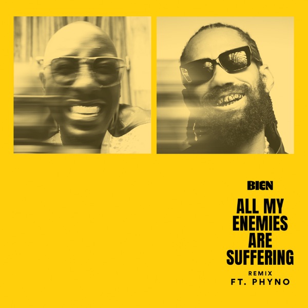 All My Enemies Are Suffering (Remix) [feat. Phyno] - Single album cover