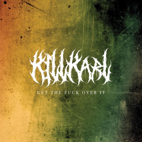 GET THE F**K OVER IT - Single album cover