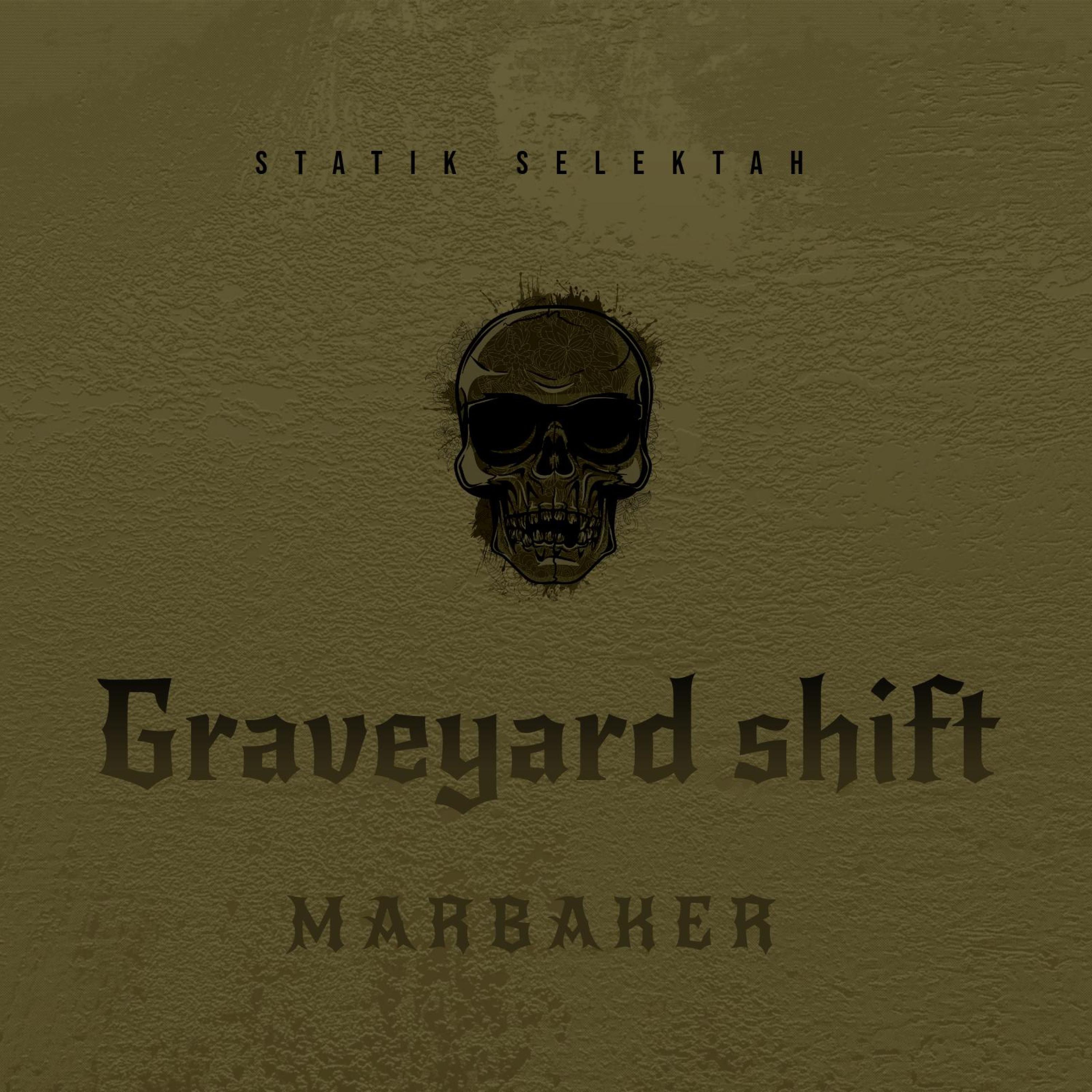 Graveyard shift (feat. Statik Selektah) - Single album cover
