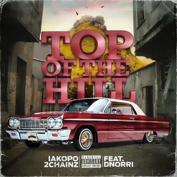 Top of the Hill (feat. DNoRRi) - Single album cover