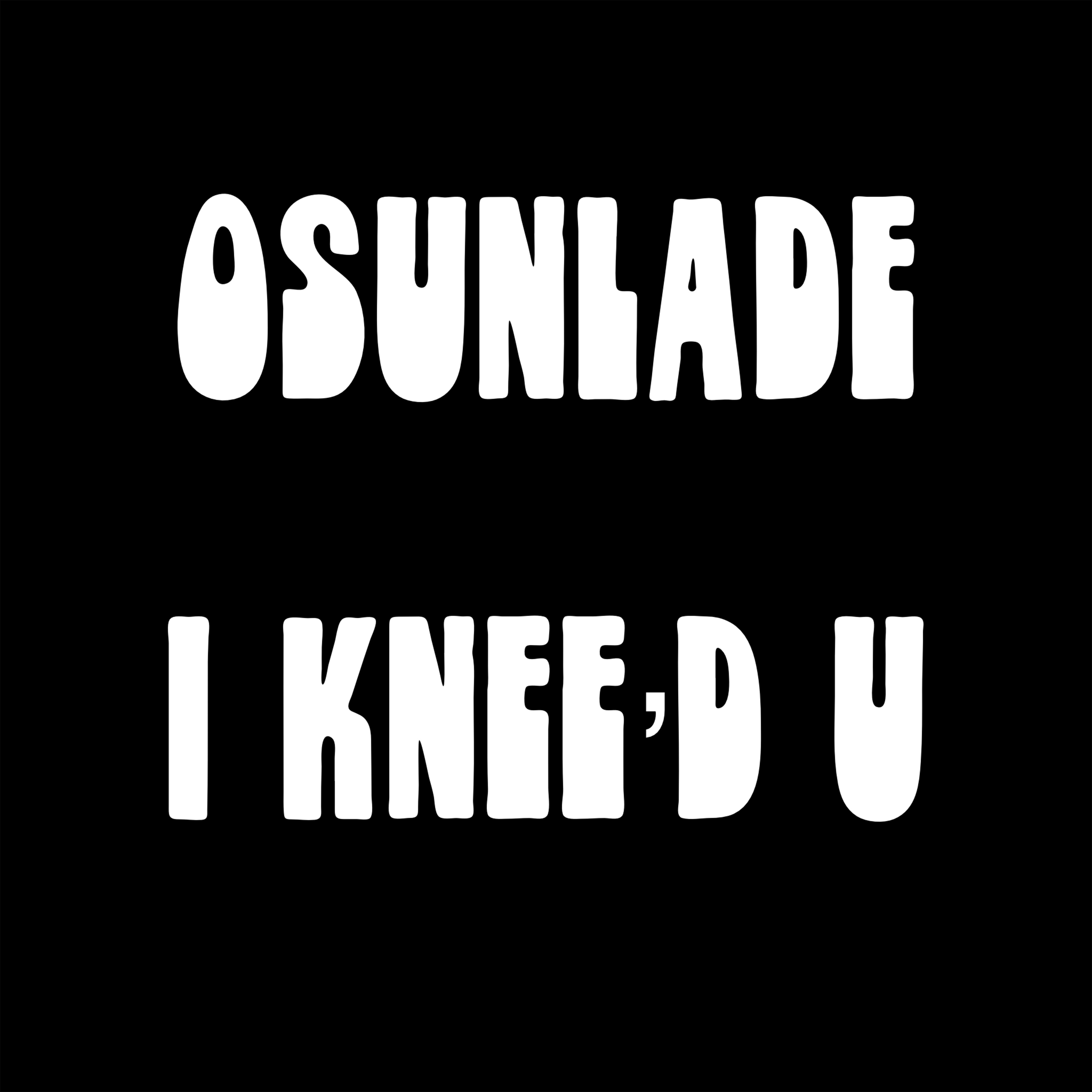 I Knee’d U - Single album cover