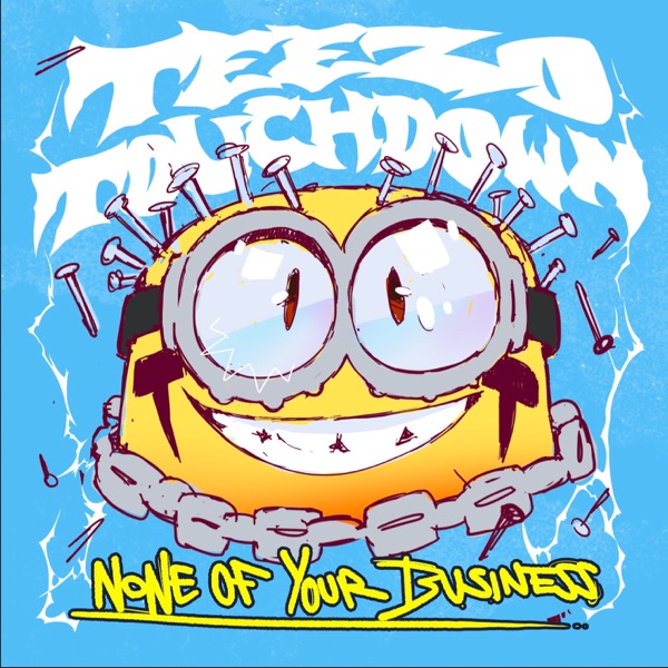 None of Your Business (from Despicable Me 4) - Single album cover