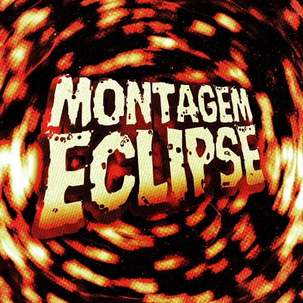 MONTAGEM ECLIPSE - EP album cover