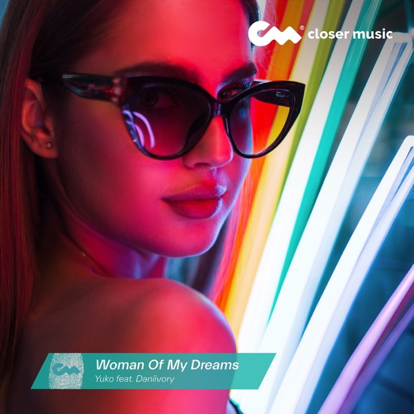 Woman of My Dreams (feat. Daniivory) - Single album cover