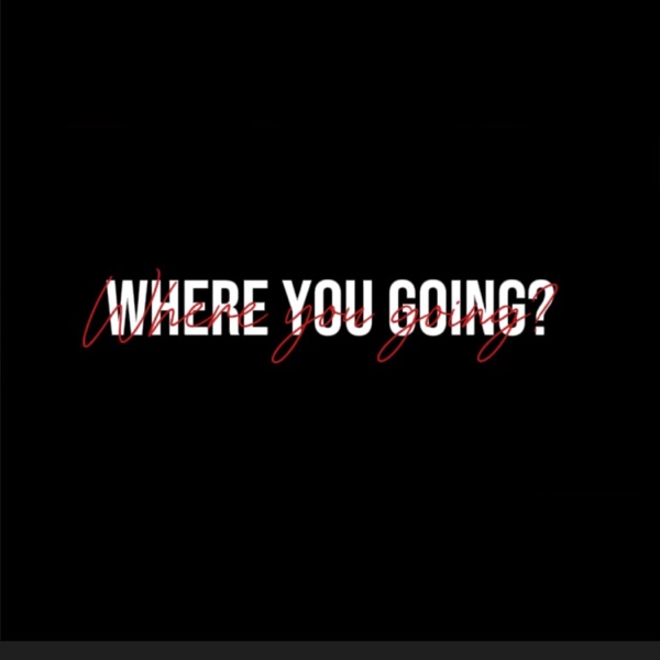 Where you going? (feat. L5) - Single album cover