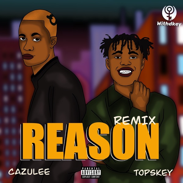 Reason (Remix) - Single [feat. Cazulee] - Single album cover