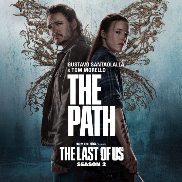 The Path (from "The Last of Us: Season 2") - Single album cover