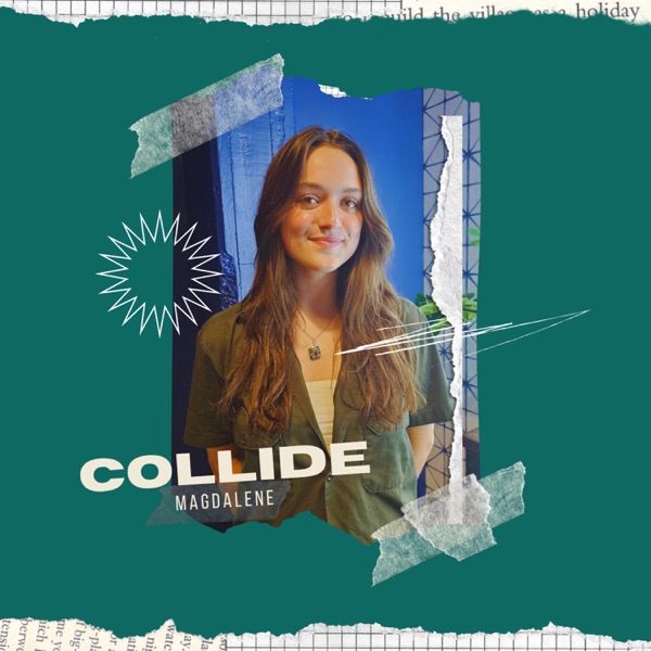 Collide (feat. Magdalene) - Single album cover