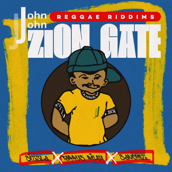 John John Reggae Riddims: Zion Gate - EP album cover