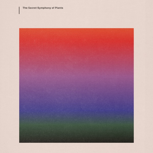 The Secret Symphony of Plants album cover