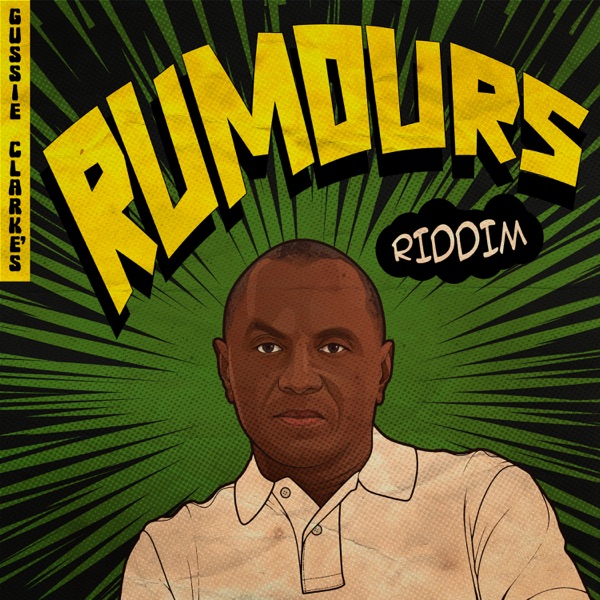 Gussie Clarke's Rumours Riddim album cover