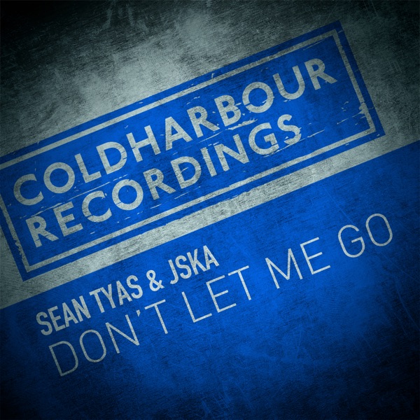 Don't Let Me Go - Single album cover
