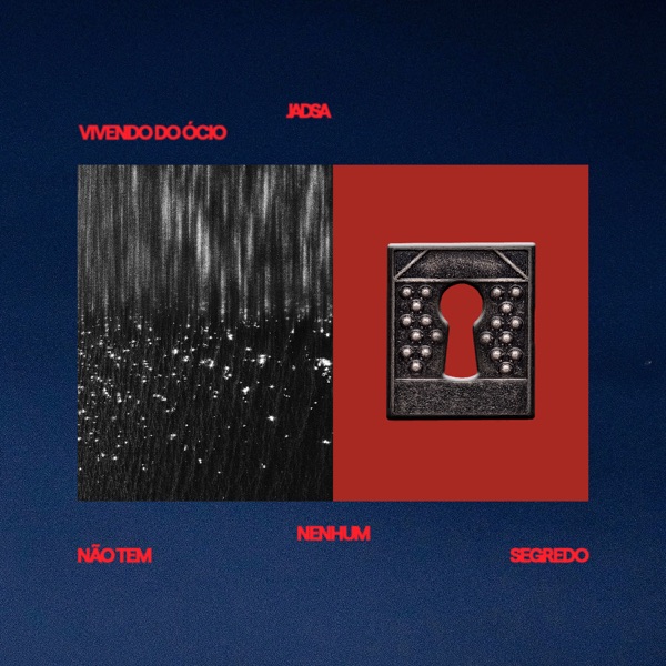 Não Tem Nenhum Segredo (feat. Jadsa) - Single album cover