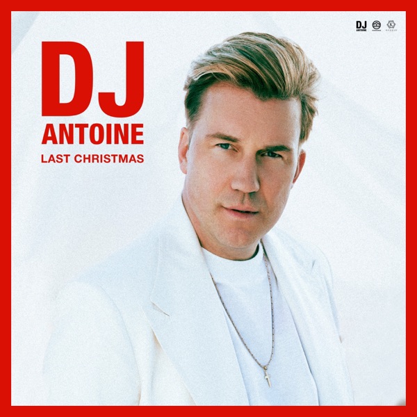 Last Christmas (DJ Antoine & Mad Mark XMAS Mix) - Single album cover