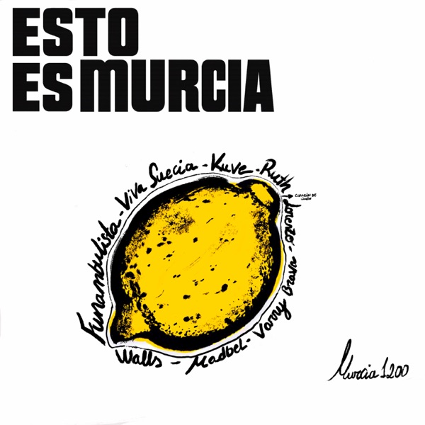 Esto es Murcia (feat. Walls, Viva Suecia & Kuve) - Single album cover