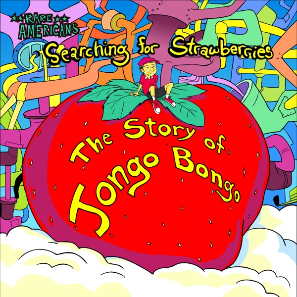 Searching for Strawberries: The Story of Jongo Bongo album cover